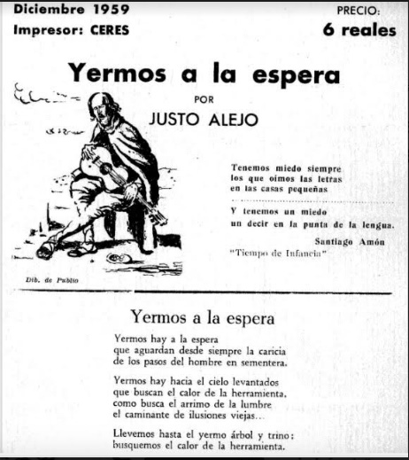 Poema de Justo Alejo (1959)
Yermos a la espera
que aguardan desde siempre la caricia
de los pasos del hombre en sementera.
