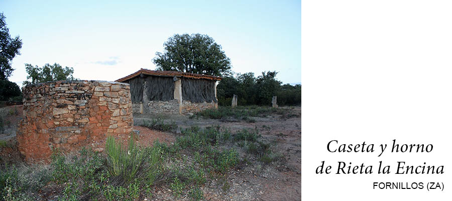 Horno y caseta de Rieta la Encina, Fornillos, comarca de Sayago, Zamora