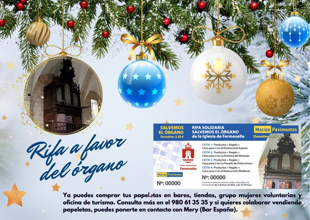 fermoselle (zamora) rifa solidaria para salvar el órgano barroco de fermoselle