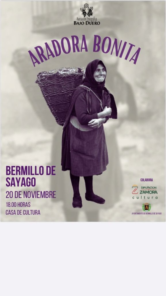 cartel del espectáculo "aradora bonita" de la Asociación Etnográfica Bajo Duero