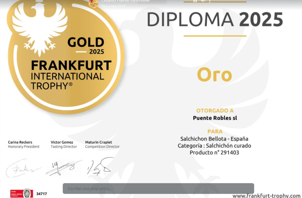 Diploma 2025 otorgado a Puente Robles SL en la Feria Internacional de Frankfuert por el salchichón curado de bellota