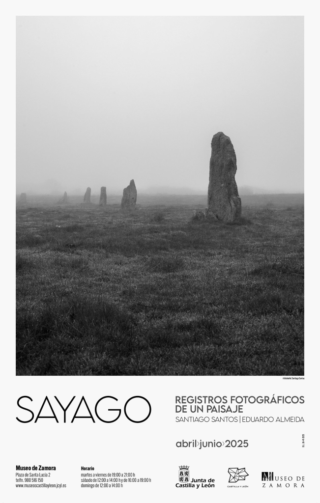 Cartel exposición fotográfica: Sayago, registros fotográficos de un paisaje de Santiago Santos y Eduardo Almeida de abril a junio de 2025 en el Museo de Zamora, plaza de Santa Lucía, 2 (Zamora capital)