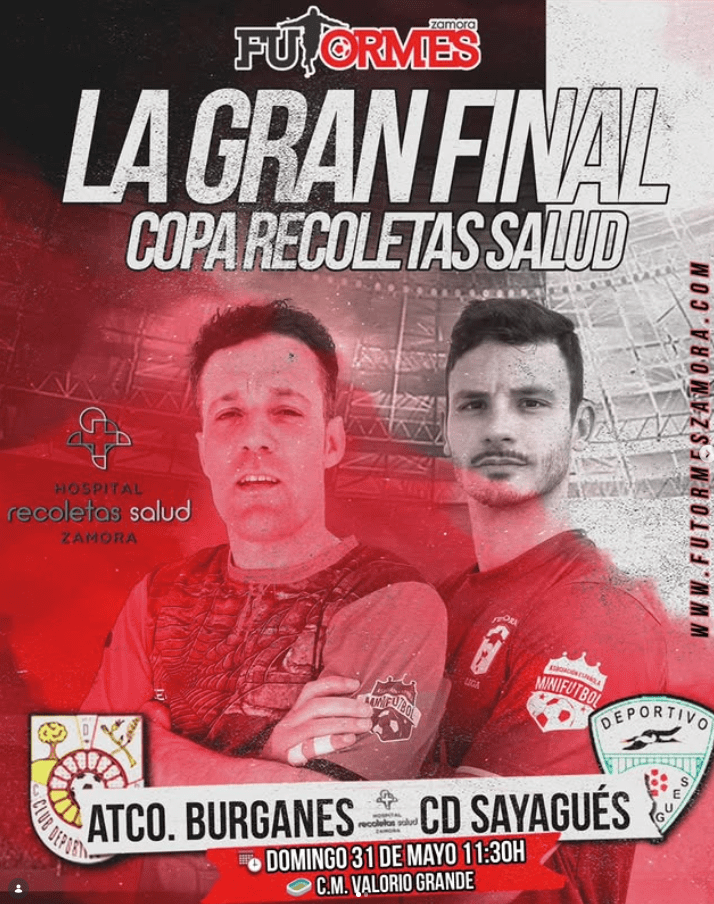 Cartel de la gran final de la Copa Recoletas Salud entre Atlético Burganes y CD Sayagués, domingo 31 de mayo a las 11:30 en el C.M. Valorio Grande.