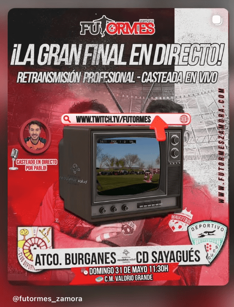 Cartel promocional de la retransmisión en directo por Twitch de la final de la Copa Recoletas Salud entre Atlético Burganes y CD Sayagués.