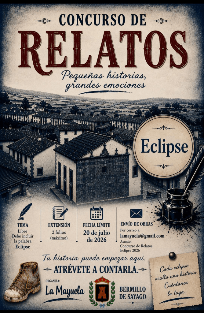 Cartel del Concurso de Relatos Eclipse 2026 organizado por La Mayuela en Bermillo de Sayago con plazo de presentación hasta el 20 de julio.
